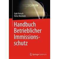 Handbuch Betrieblicher Immissionsschutz